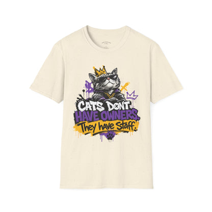 Cat Graphic Tee — "Cats Don't Have Owners They Have Staff"