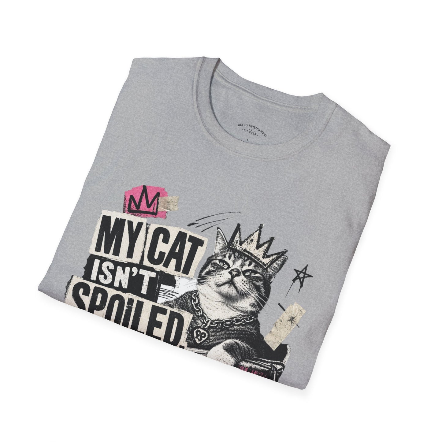 Cat T-Shirt — “My Cat Isn’t Spoiled, I’m Just Properly Trained” Graphic Tee