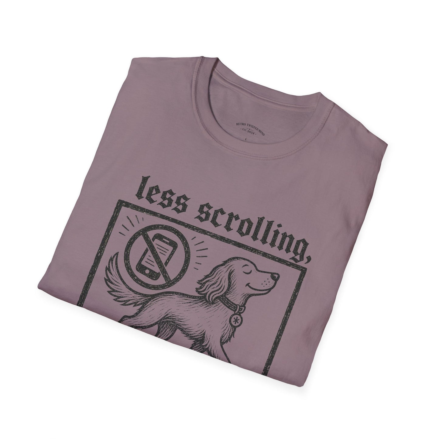 T-Shirt — "Less Scrolling, More Strolling" Dog Graphic Tee