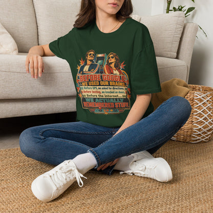 Before Google T-Shirt — Retro Vintage "We Used Our Brains" Graphic Tee