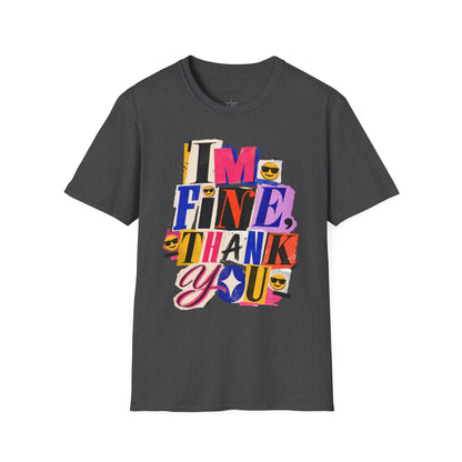 T-Shirt — "I'M FINE, THANK YOU" Retro Collage Graphic Tee