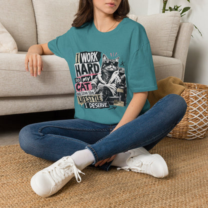 Cat Graphic T-Shirt — "I Work Hard So My Cat Can Live the Lifestyle I Deserve"