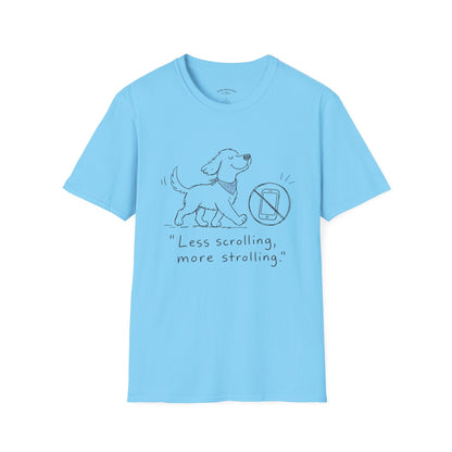 Less Scrolling, More Strolling Dog T-Shirt