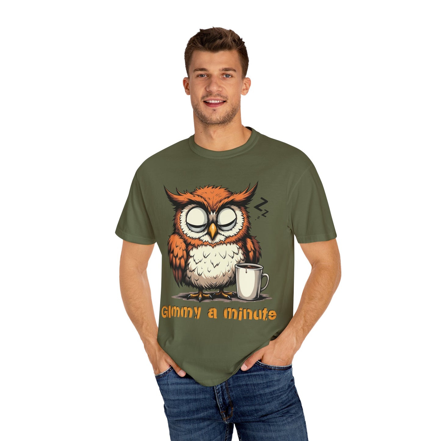 Sleepy Owl Coffee T-Shirt — "Gimme a Minute" Cute Morning Tee