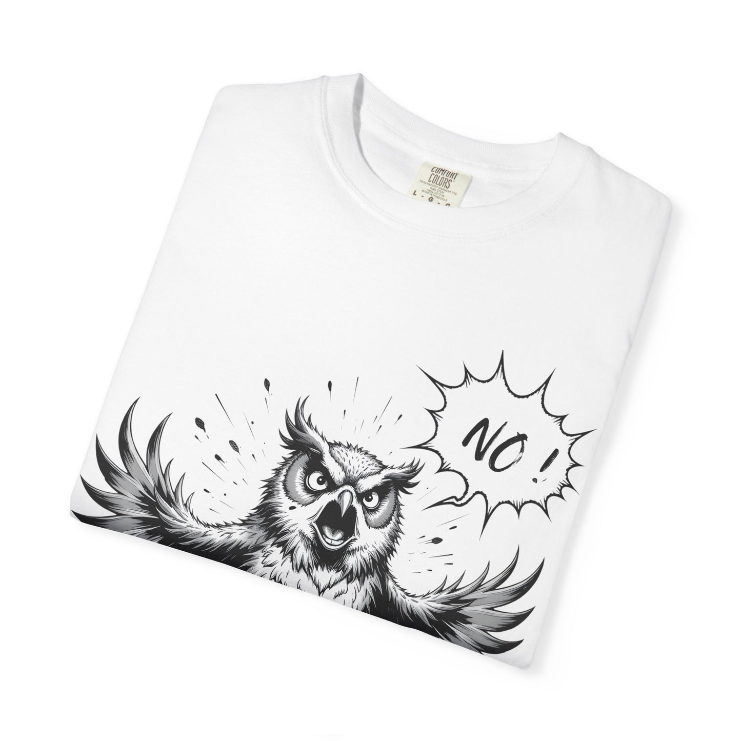Owl Saying “No” Graphic T-Shirt — Bold Monochrome Illustration