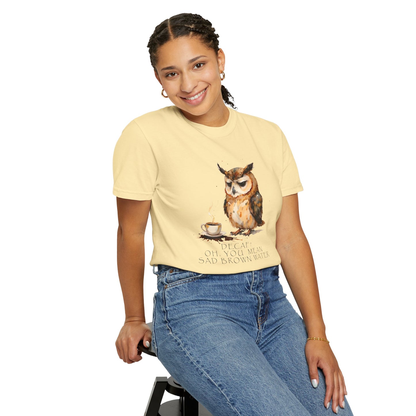 Owl Tea Graphic T-Shirt — “Decaf? Of Course I Mean Half‑Caf With Water”