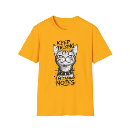 Keep Talking I'm Taking Notes Cat T‑Shirt