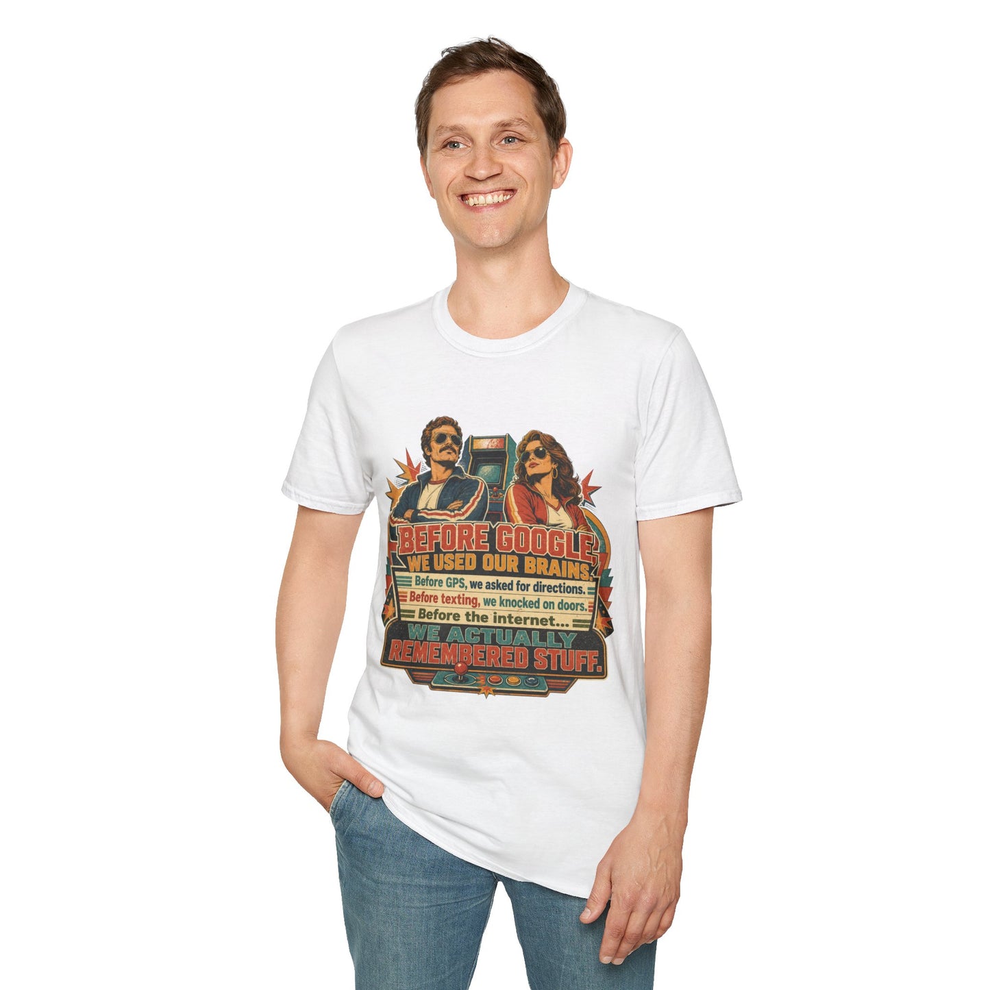 Before Google T-Shirt — Retro Vintage "We Used Our Brains" Graphic Tee