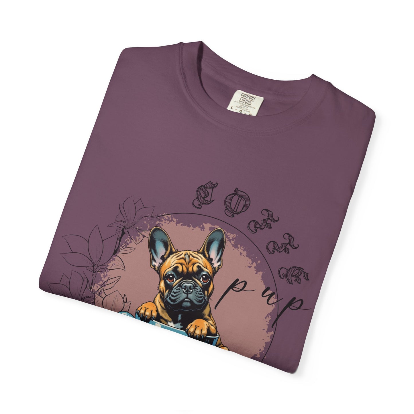 Cute French Bulldog Coffee T-Shirt - Unisex Garment-Dyed Tee