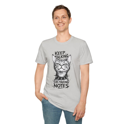 Keep Talking I'm Taking Notes Cat T‑Shirt