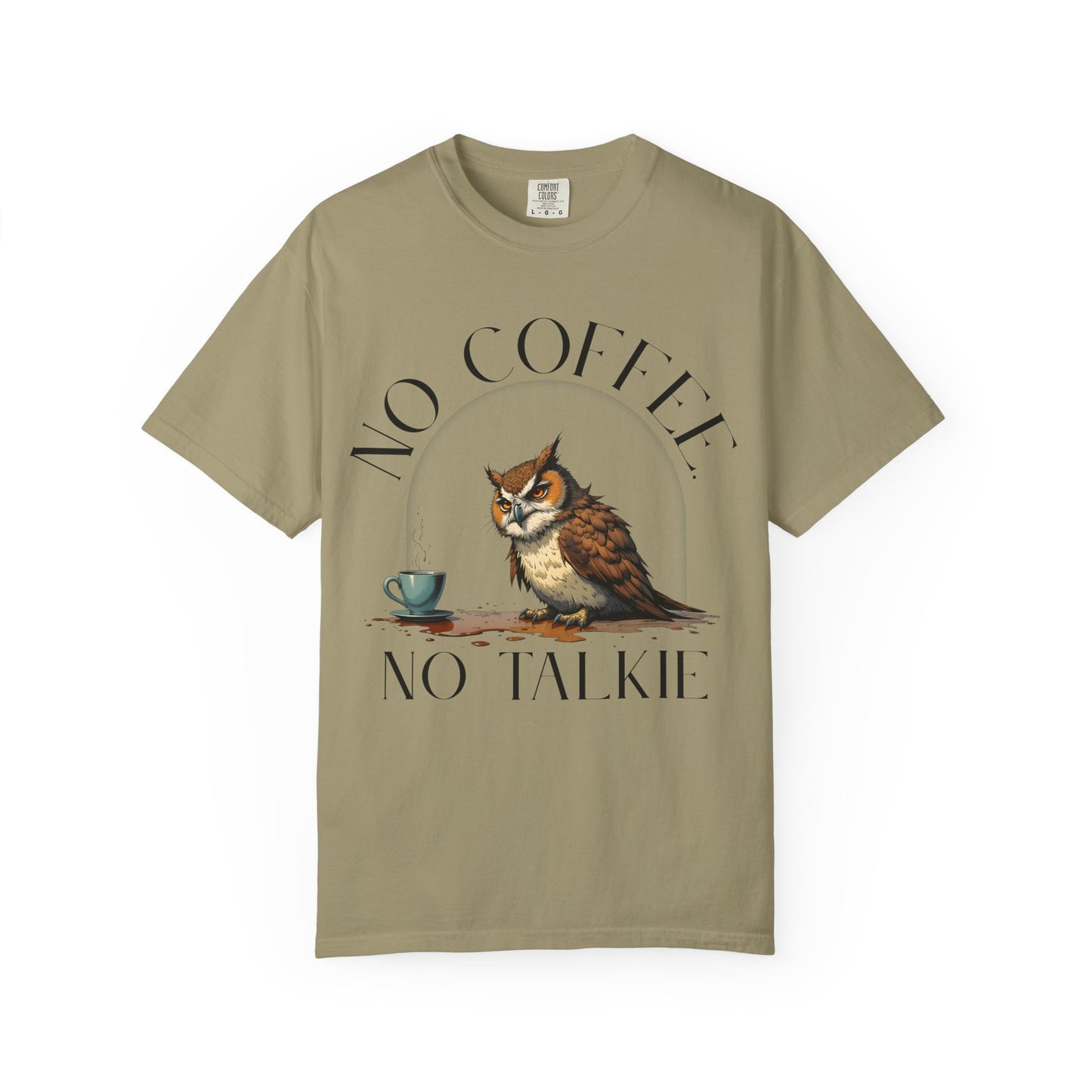No Coffee No Talkie T-Shirt — Funny Owl Coffee Tee