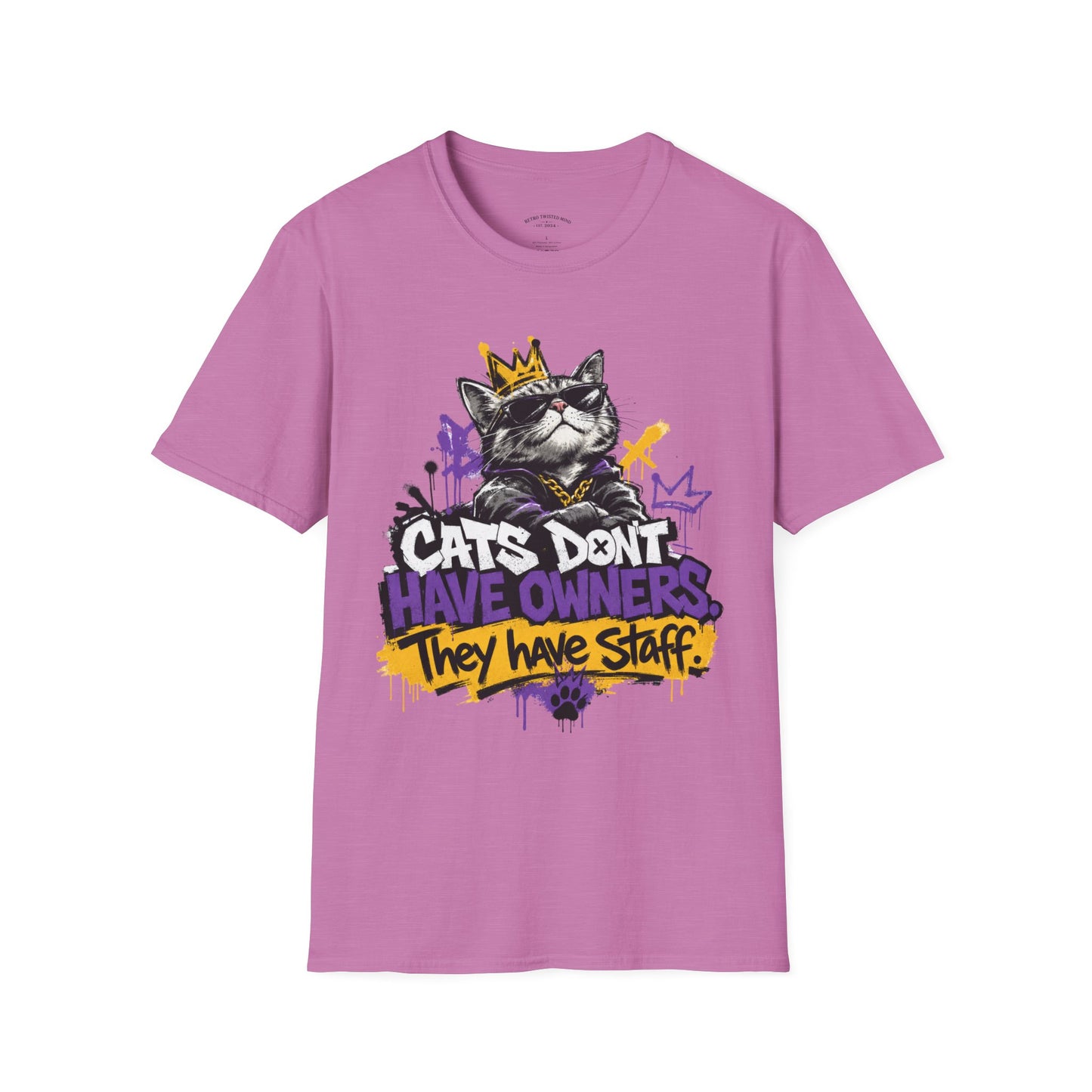 Cat Graphic Tee — "Cats Don't Have Owners They Have Staff"