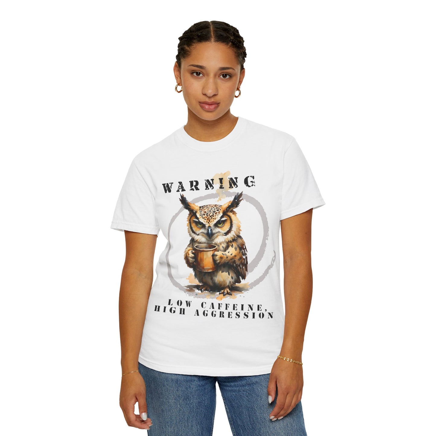 Warning Owl T-Shirt — "Low Caffeine, High Aggression" Graphic Tee