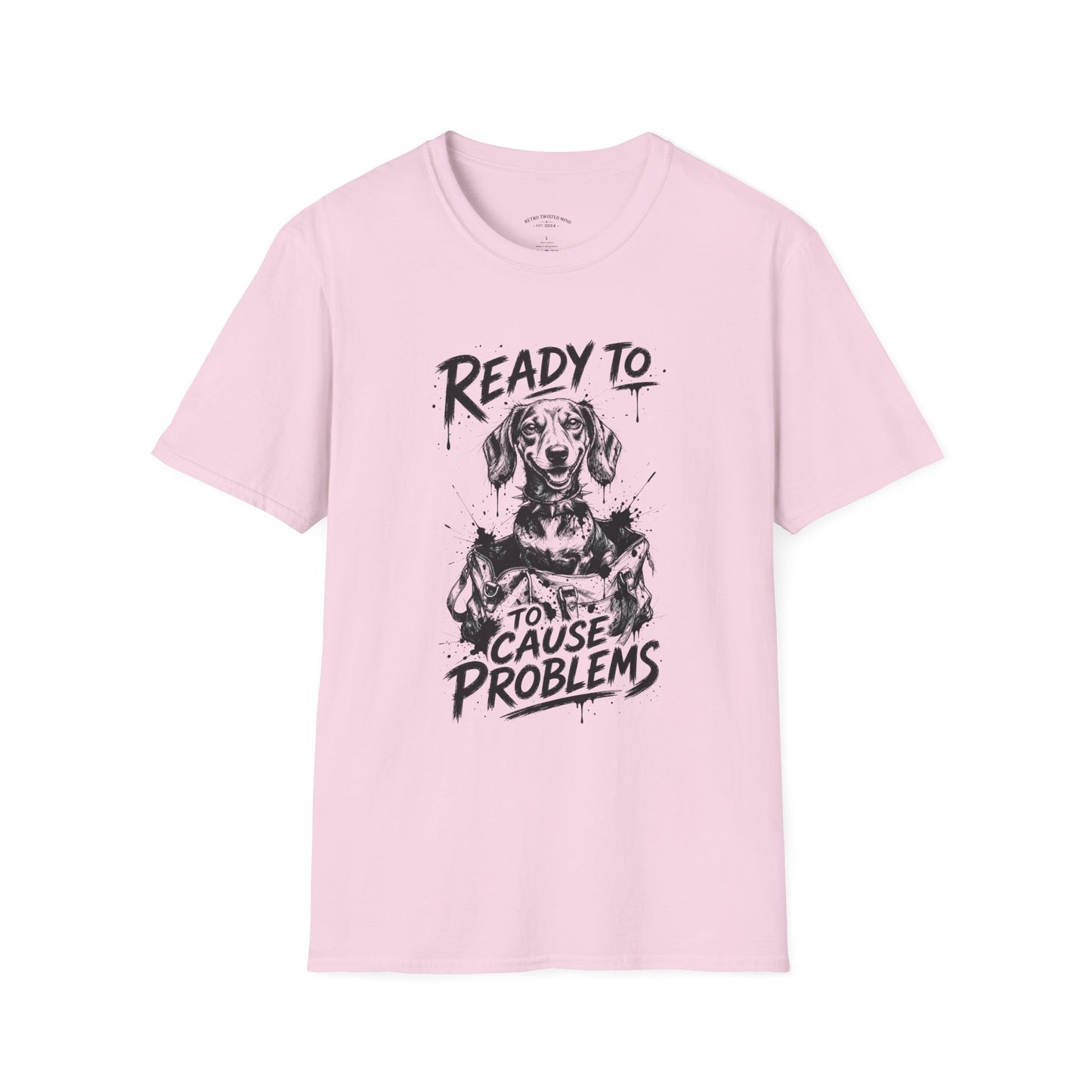 Ready To Cause Problems Dog T-Shirt — Funny Dachshund Graphic Tee