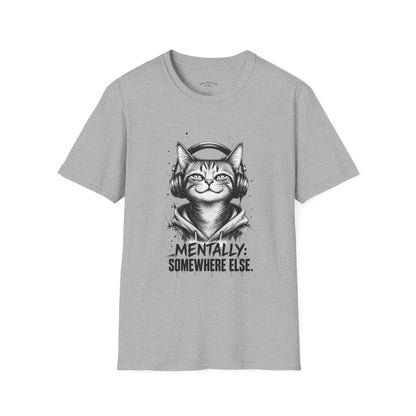 T-Shirt — Cat with Headphones "Mentally: Somewhere Else" – Cute Relaxed Graphic Tee for Cat Lovers