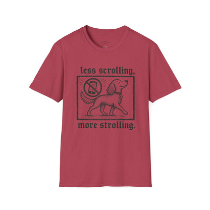 T-Shirt — "Less Scrolling, More Strolling" Dog Graphic Tee