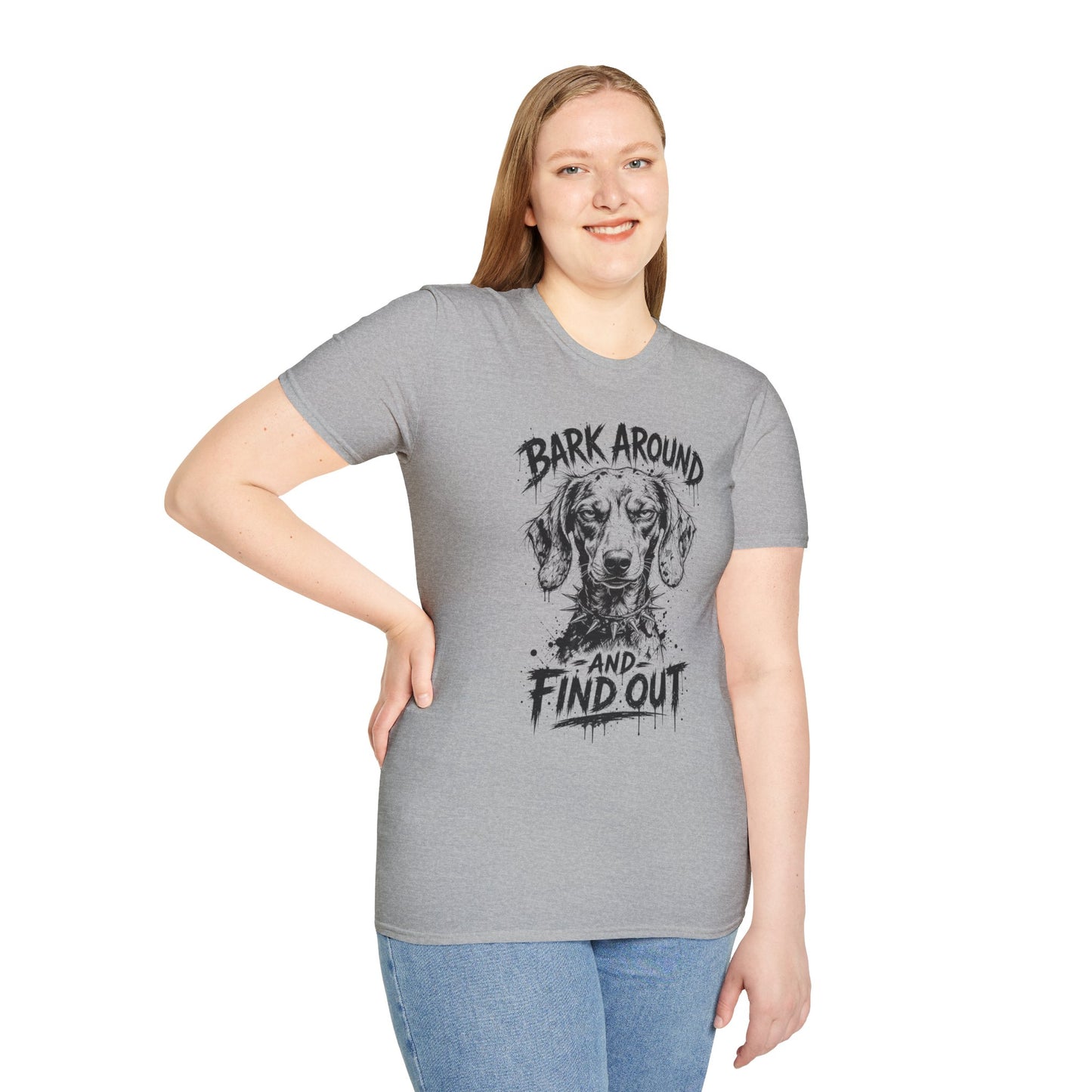 Bark Around and Find Out Dog T-Shirt