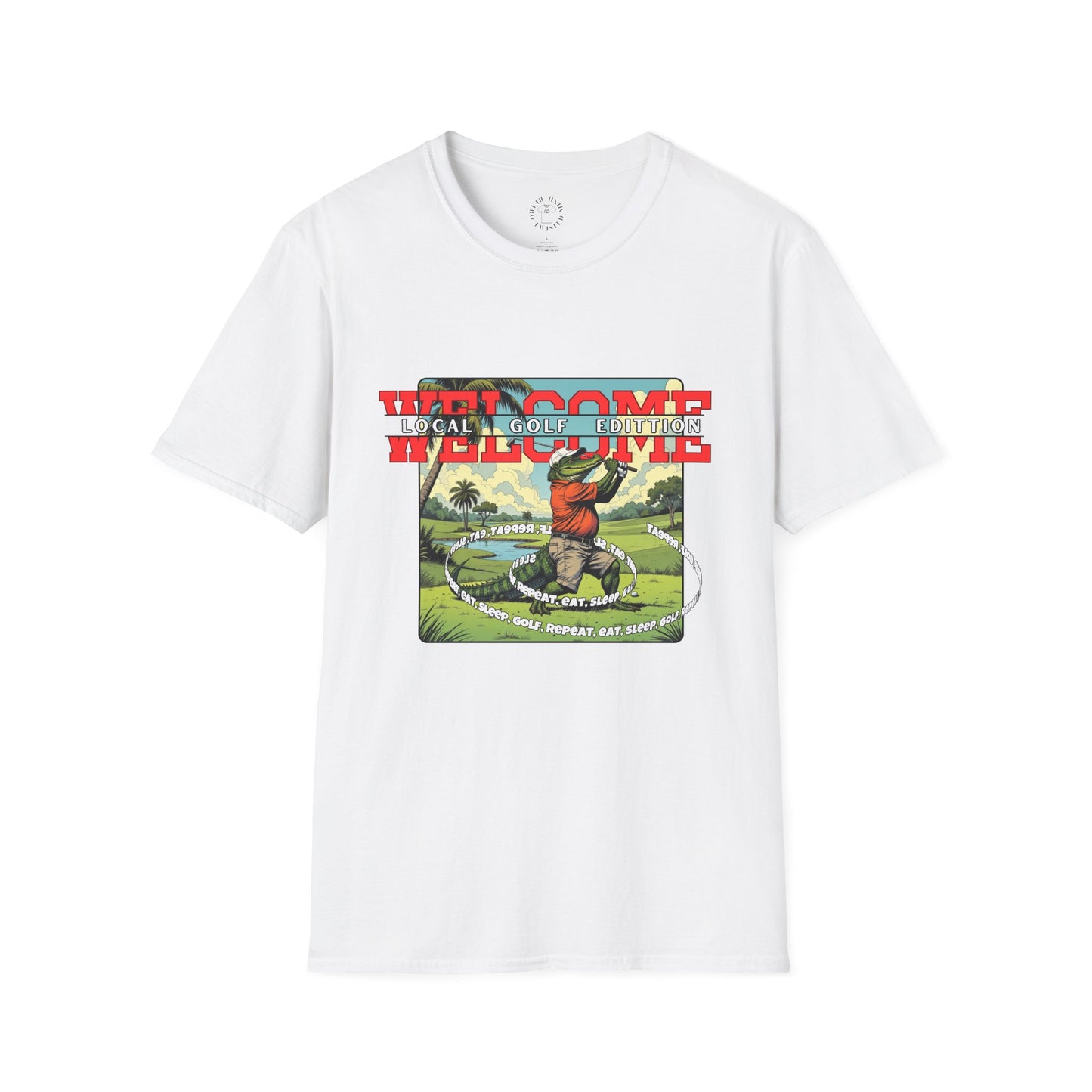 Welcome Local Golf Edition Unisex Softstyle T-Shirt,golf,sport,gator,florida