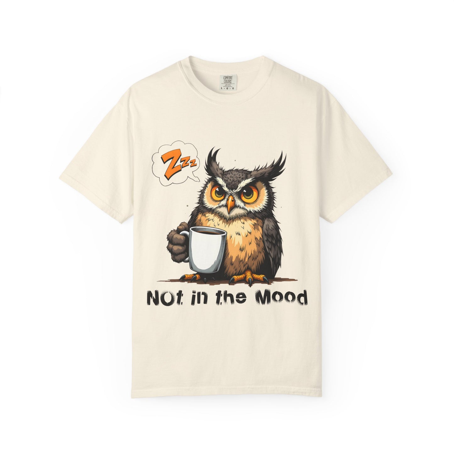 Not In The Mood Owl T-Shirt — Funny Sleepy Owl Coffee Tee