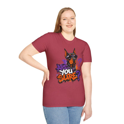 Doberman Graffiti T-Shirt — "You Sure?" Street Art Dog Tee