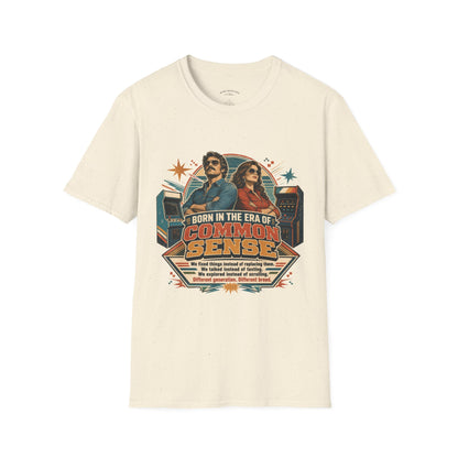 Born in the Era of Common Sense T-Shirt — Retro 70s Vintage Political Graphic Tee