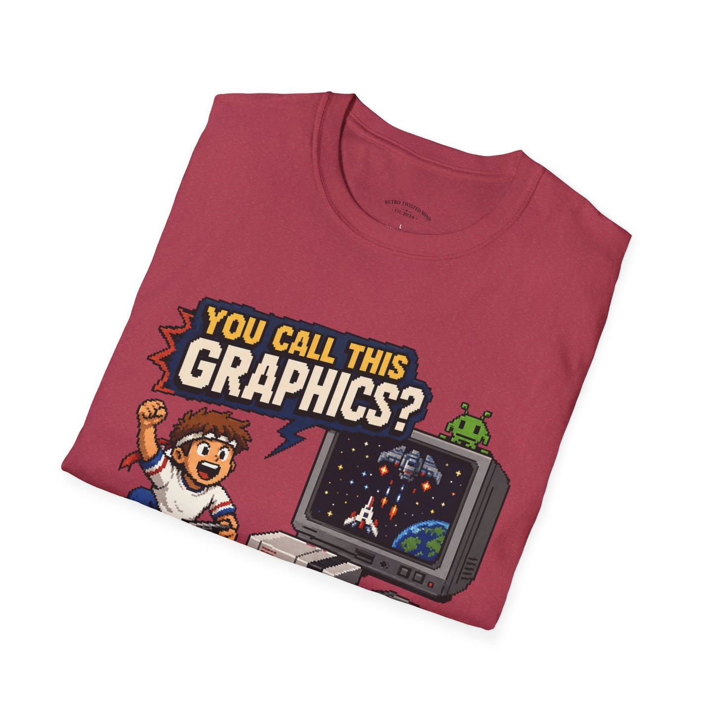 T-Shirt — "You Call This Graphics?" Retro Gamer Vintage Video Game Tee