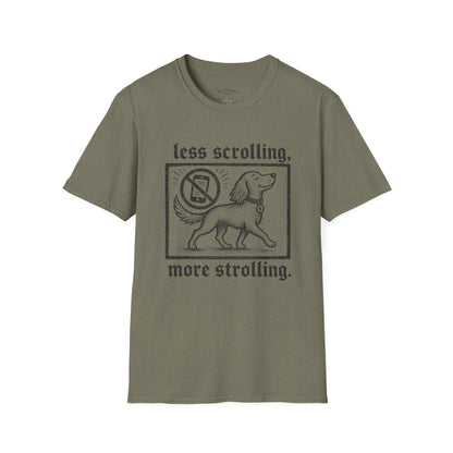 T-Shirt — "Less Scrolling, More Strolling" Dog Graphic Tee