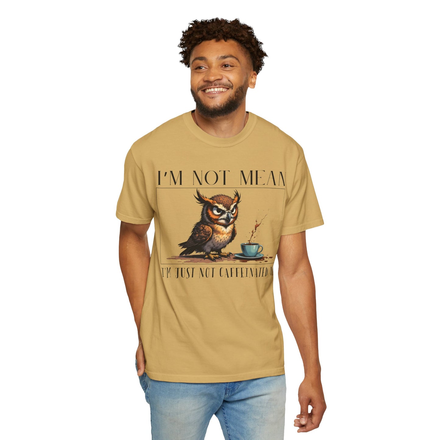 I'm Not Mean Owl T-Shirt — Funny Coffee Owl Tee for Coffee Lovers