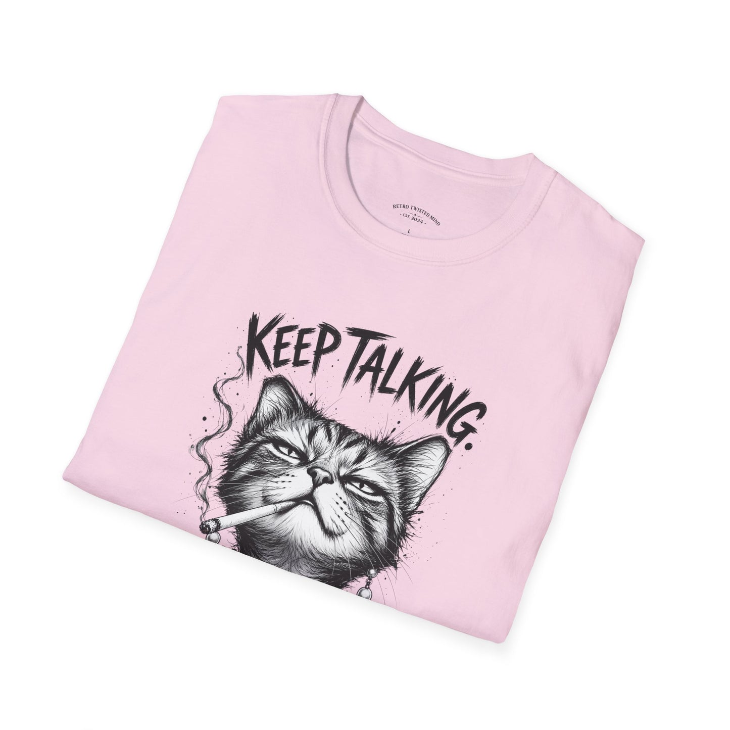 Keep Talking, I'm Judging Cat T-Shirt