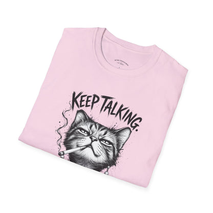 Keep Talking, I'm Judging Cat T-Shirt