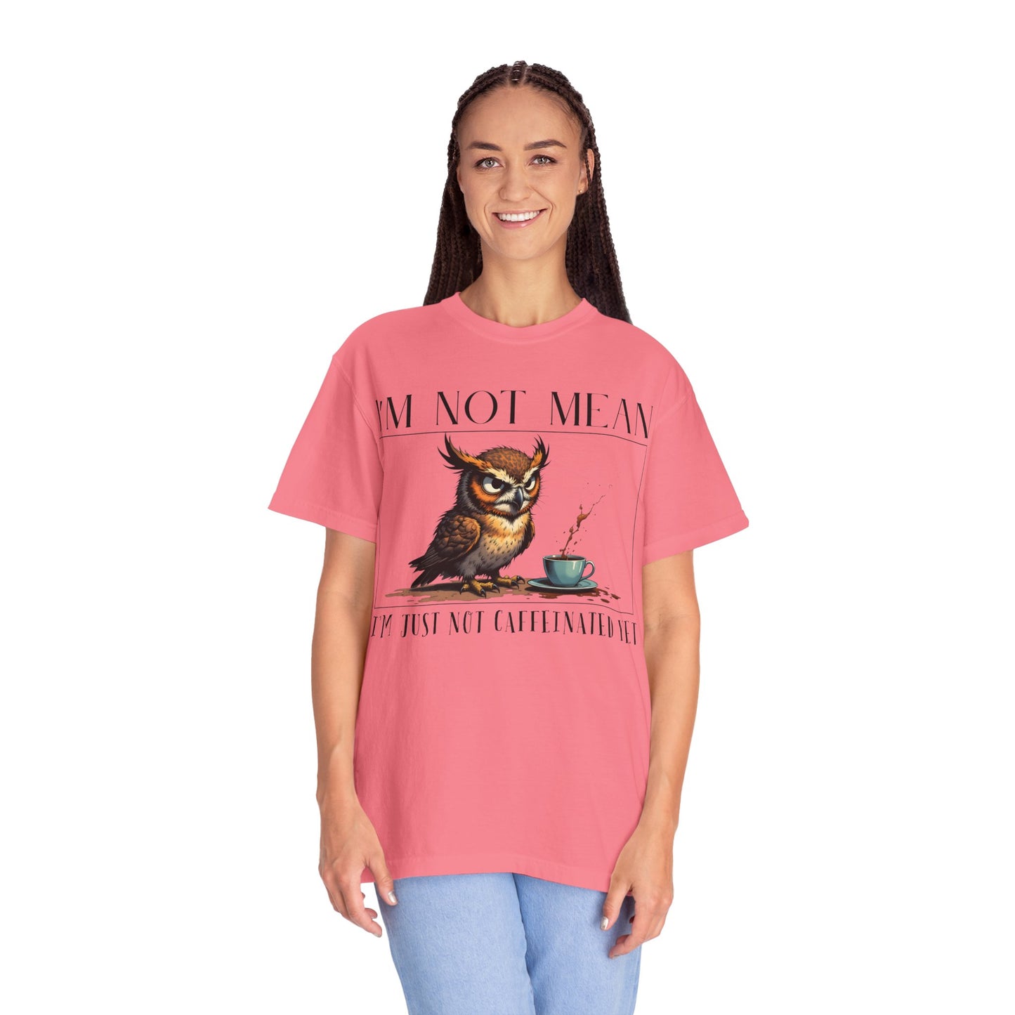I'm Not Mean Owl T-Shirt — Funny Coffee Owl Tee for Coffee Lovers