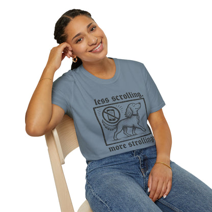 T-Shirt — "Less Scrolling, More Strolling" Dog Graphic Tee