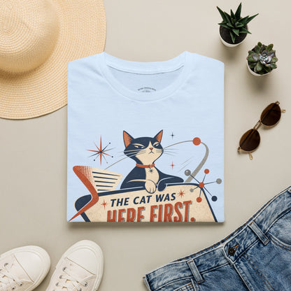 Cat Was Here First T-Shirt — Retro Mid-Century Kitty "You’re Just Visiting" Tee