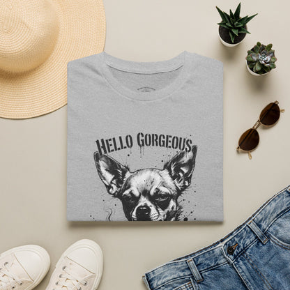 Chihuahua 'Hello Gorgeous' Tee - Cute Dog Graphic T-Shirt