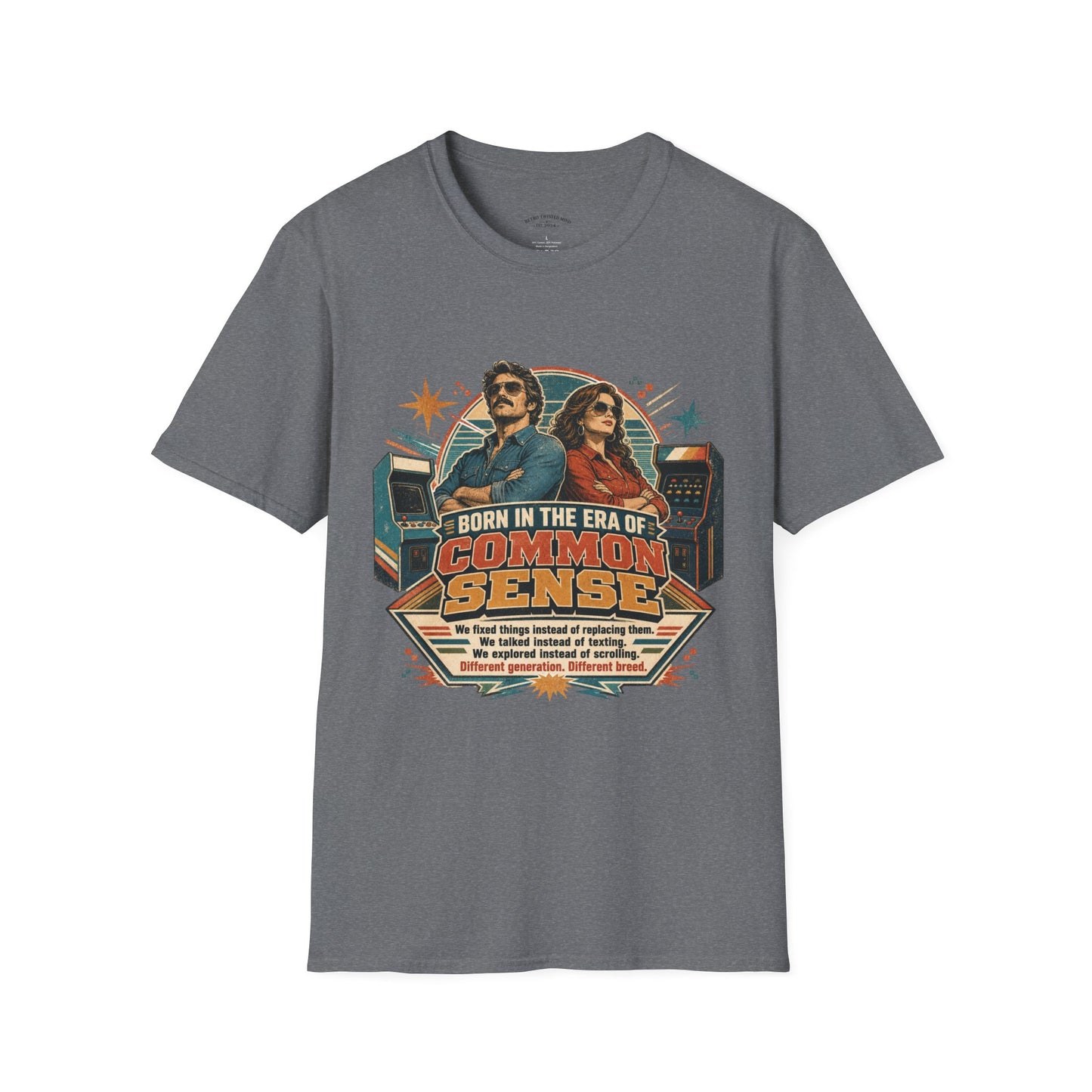 Born in the Era of Common Sense T-Shirt — Retro 70s Vintage Political Graphic Tee