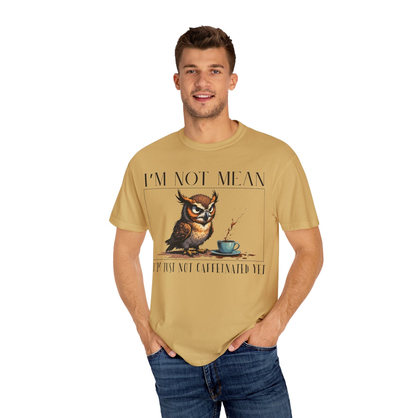 I'm Not Mean Owl T-Shirt — Funny Coffee Owl Tee for Coffee Lovers