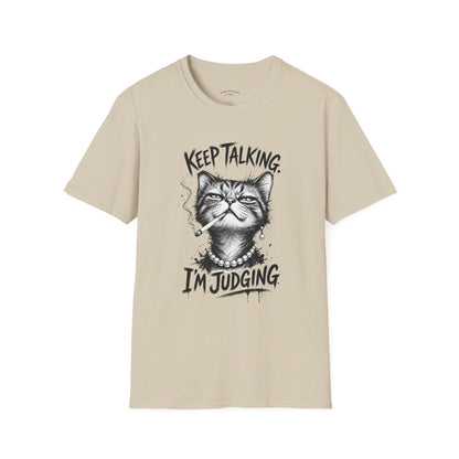 Keep Talking, I'm Judging Cat T-Shirt — Funny Grumpy Cat Graphic Tee