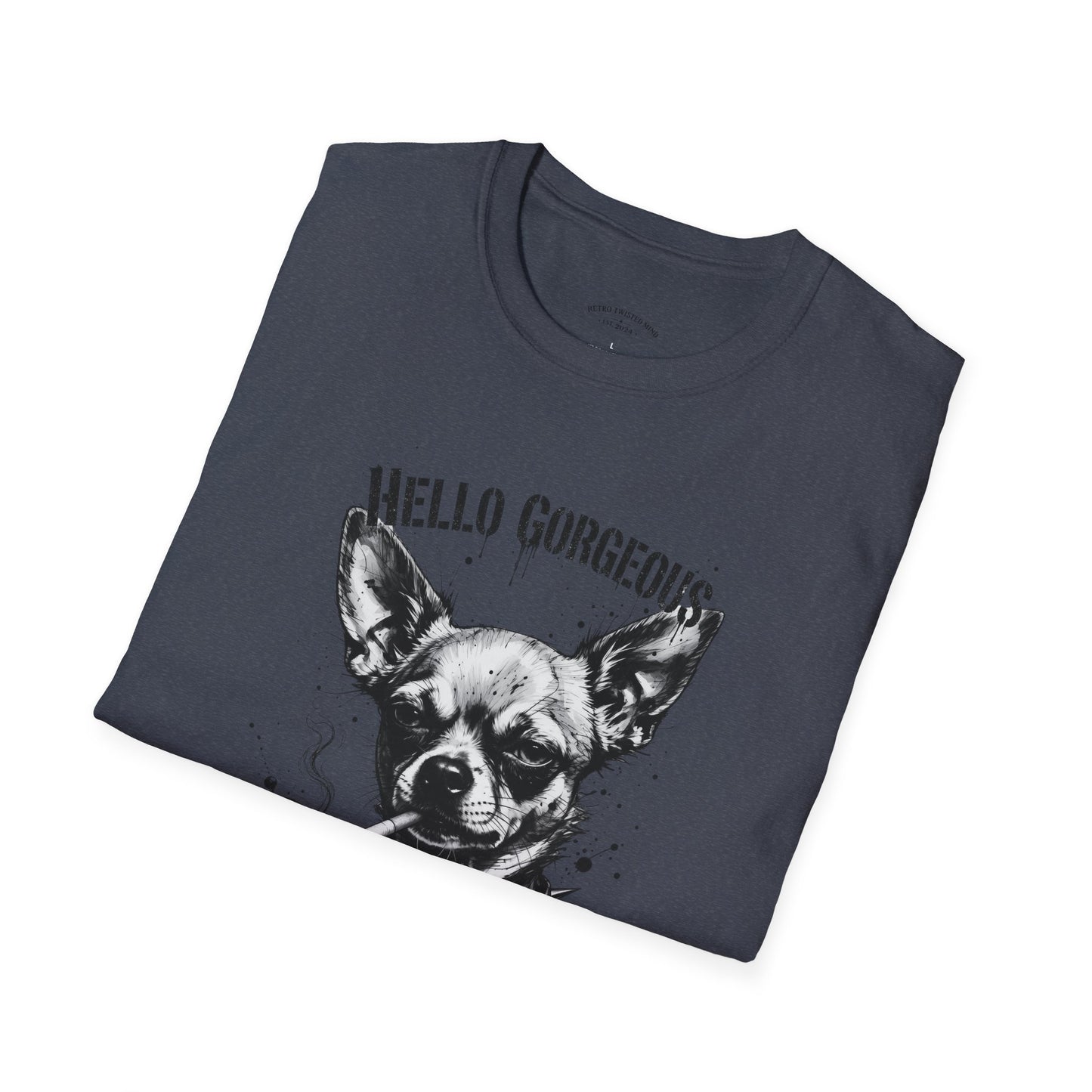Chihuahua 'Hello Gorgeous' Tee - Cute Dog Graphic T-Shirt