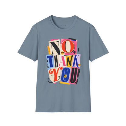 No, Thank You Graphic Tee — Colorful Bold Lettering T‑Shirt