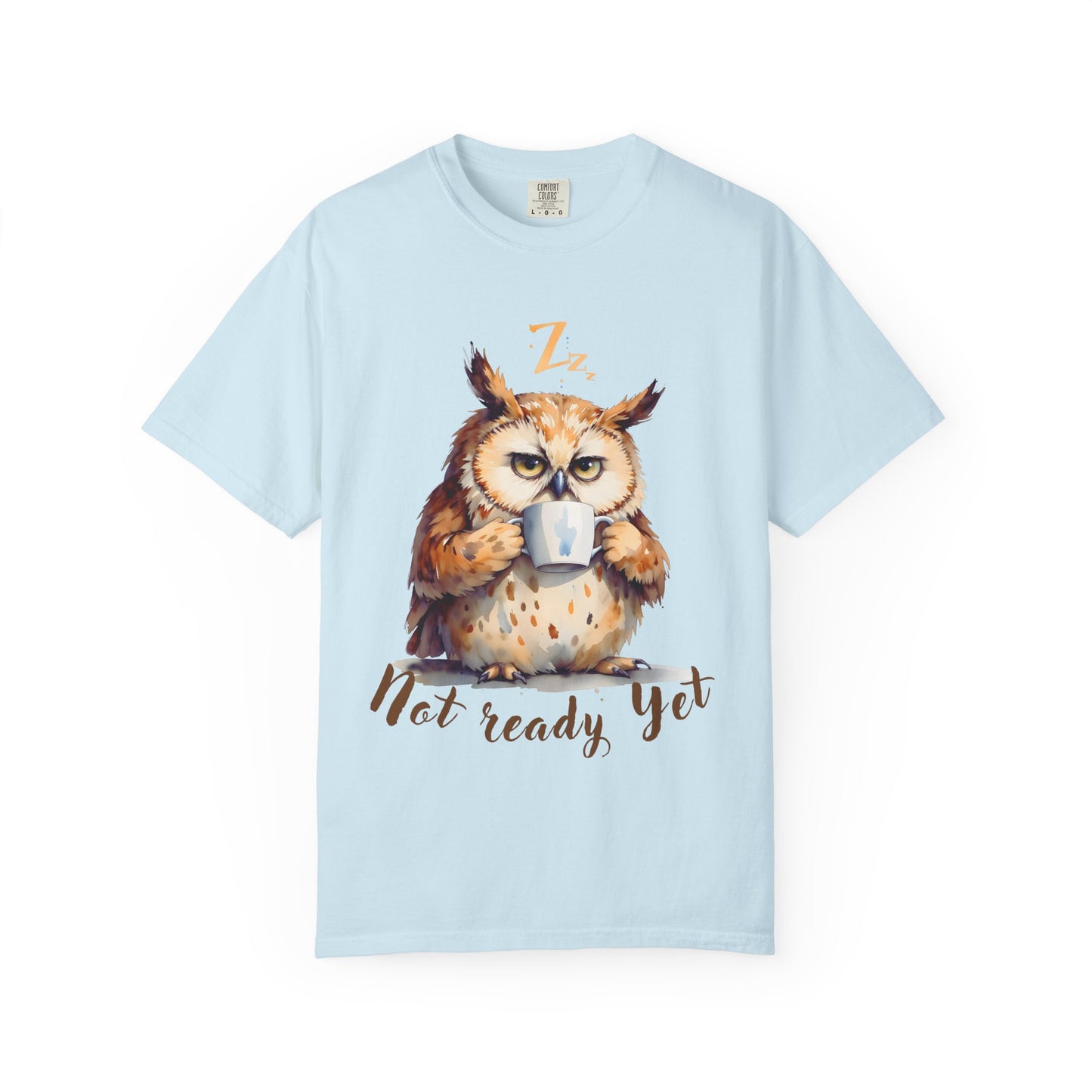 Not Ready Yet Owl T-Shirt — Cute Coffee Morning Graphic Tee