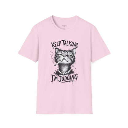 Keep Talking, I'm Judging Cat T-Shirt — Funny Grumpy Cat Graphic Tee