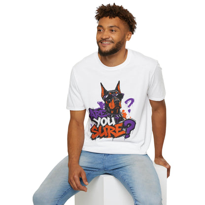 Doberman Graffiti T-Shirt — "You Sure?" Street Art Dog Tee