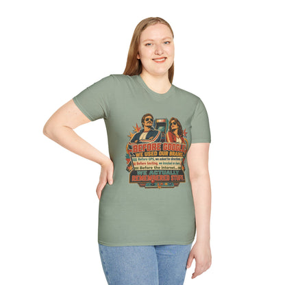 Before Google T-Shirt — Retro Vintage "We Used Our Brains" Graphic Tee