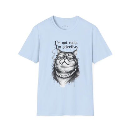 Cat Graphic T‑Shirt — "I'm Not Rude, I'm Selective" Funny Cat Tee