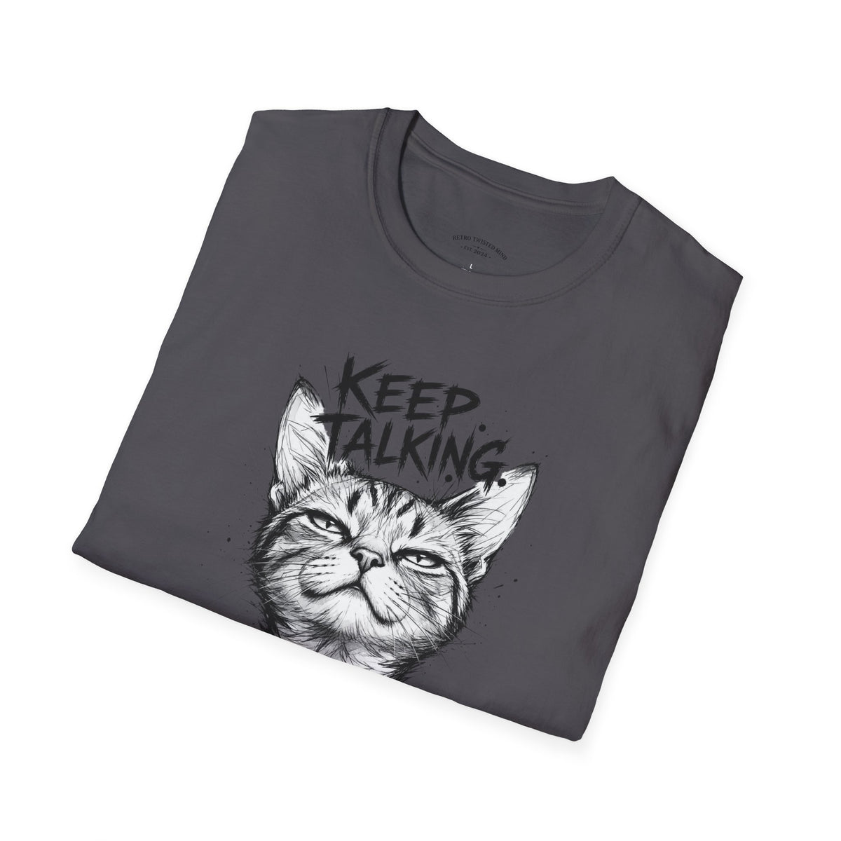 Keep Talking I'm Taking Notes Cat T‑Shirt