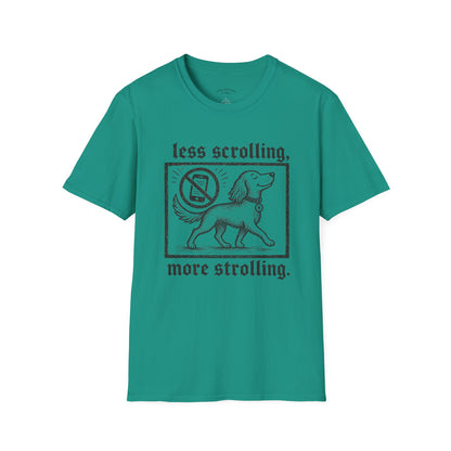 T-Shirt — "Less Scrolling, More Strolling" Dog Graphic Tee