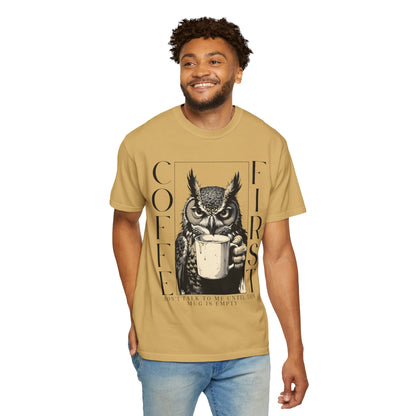 Coffee First Owl T-Shirt — Funny Morning Coffee Tee