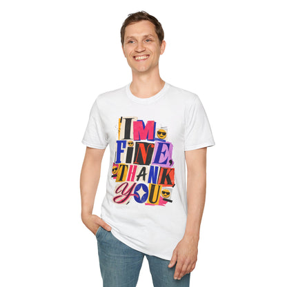T-Shirt — "I'M FINE, THANK YOU" Retro Collage Graphic Tee