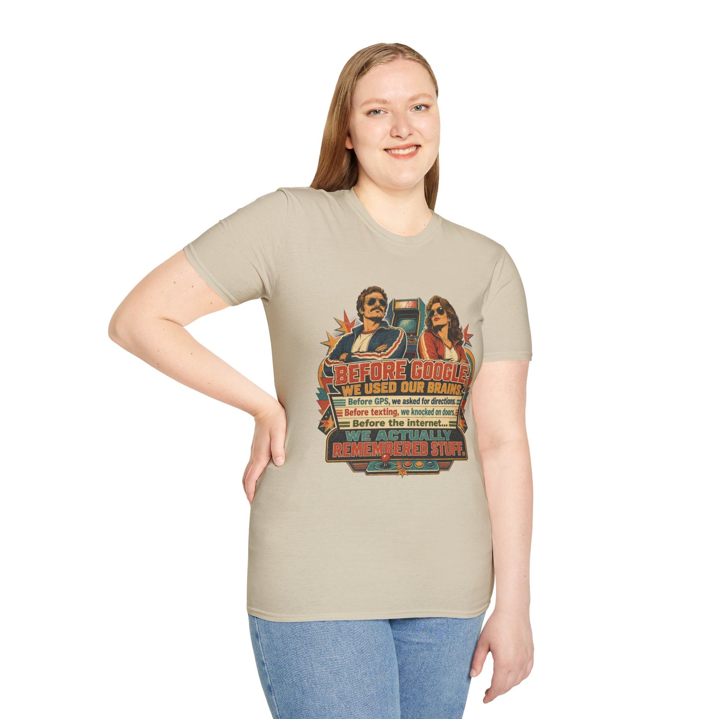 Before Google T-Shirt — Retro Vintage "We Used Our Brains" Graphic Tee