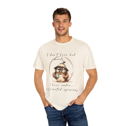 Caffeinated Owl Graphic T-Shirt — “I Don’t Have Bad Moods, I Have Under-Caffeinated Opinions”